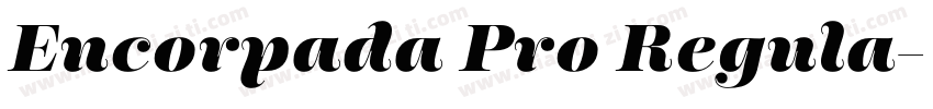 Encorpada Pro Regula字体转换